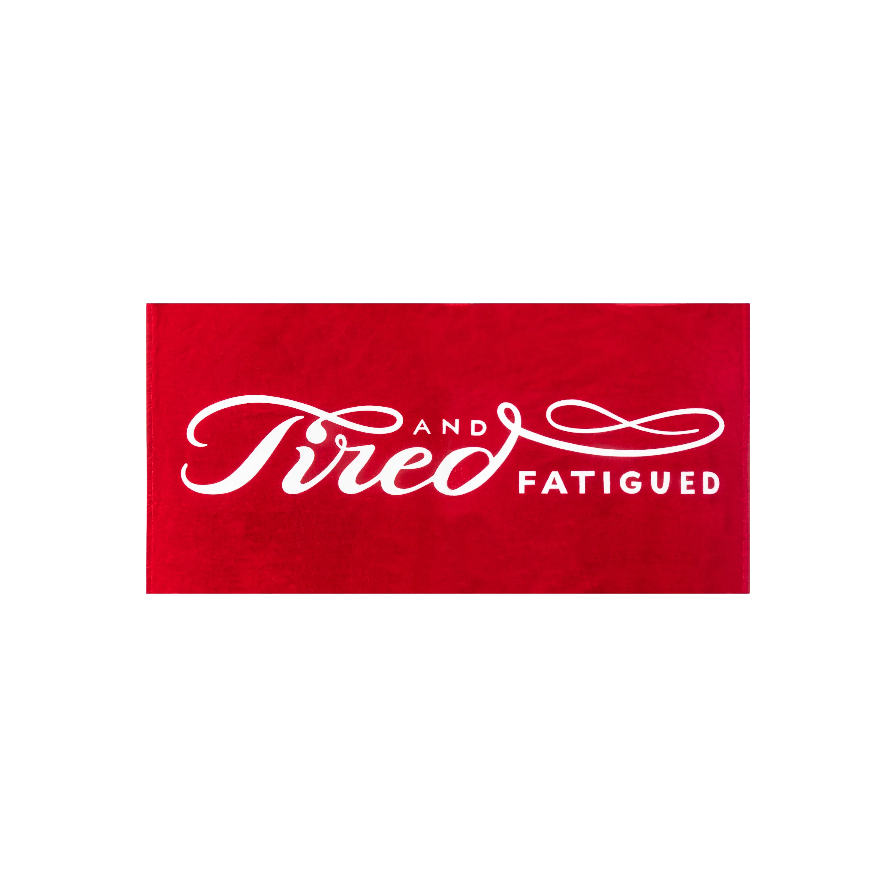 Tired Always towel red